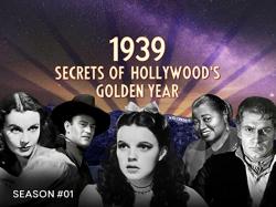 (1939): Secrets of Hollywood's Golden Year 2023