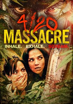 4/20 Massacre (2018)