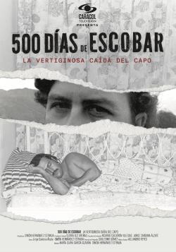 500 Days of Escobar (2023)
