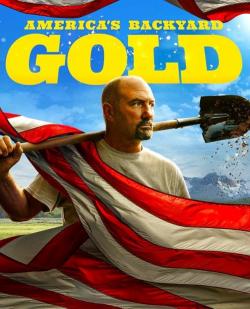 America's Backyard Gold (2024)