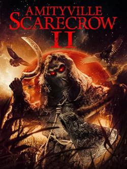 Amityville Scarecrow 2 (2022)