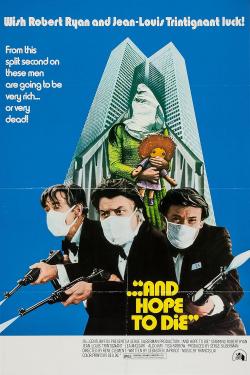 And Hope to Die (1972)