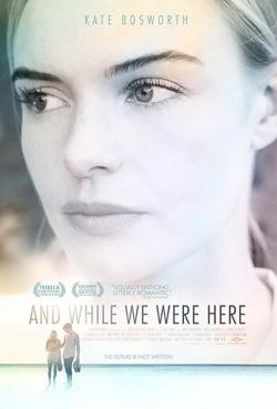 And While We Were Here (2013)