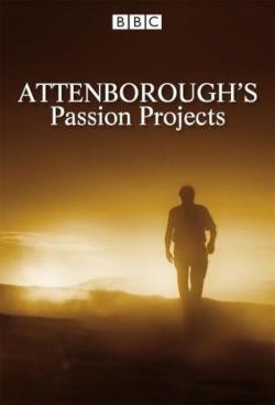 Attenborough's Passion Projects (2016)