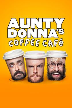 Aunty Donna's Coffee CafÃ© (2023)