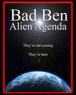 Bad Ben: Alien Agenda (2023)