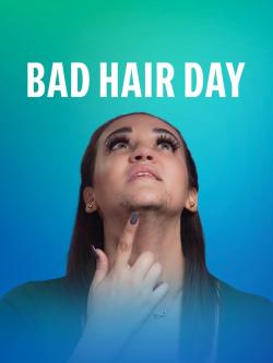 Bad Hair Day (2022)