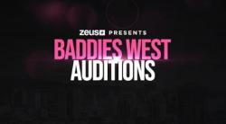 Baddies West Auditions (2022)