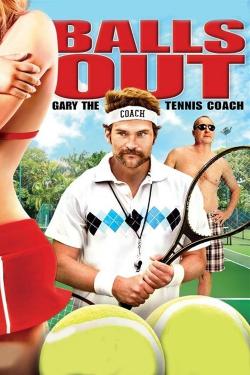 Balls Out: Gary the Tennis Coach (2009)