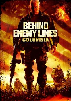 Behind Enemy Lines: Colombia (2009)