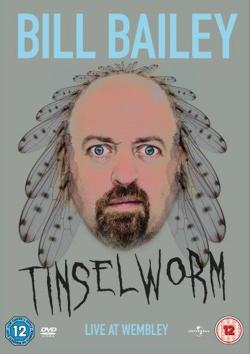 Bill Bailey: Tinselworm (2008)