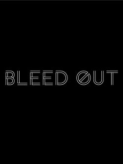 Bleed Out (2018)