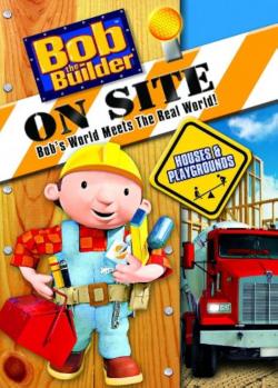 Bob the Builder: On Site - Houses & Playgrounds (2008)