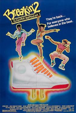 Breakin' 2: Electric Boogaloo (1984)