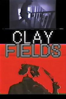Clay Fields (2003)