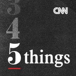 CNN 5 Things (2024)