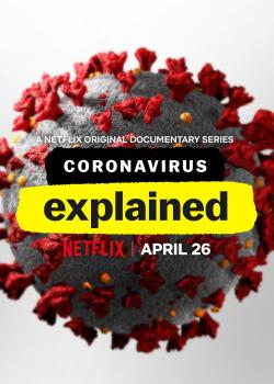 Coronavirus, Explained (2020)