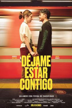 Déjame estar contigo (2025)