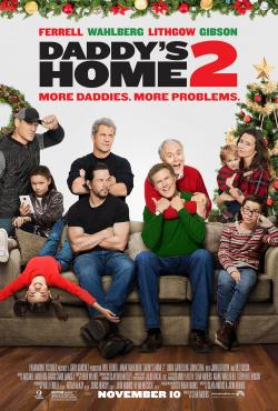 Daddy's Home 2 (2017)