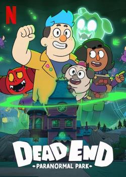 Dead End: Paranormal Park (2022)