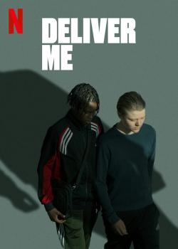 Deliver Me (2024)