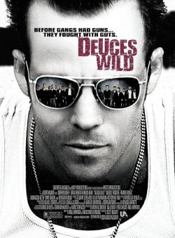 Deuces Wild (2002)
