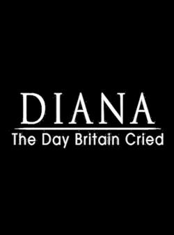 Diana: The Day Britain Cried (2017)