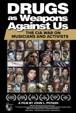 Drugs as Weapons Against Us: The CIA War on Musicians and Activists (2018)