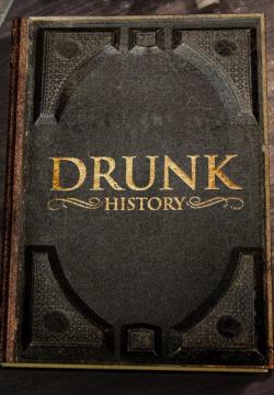 Drunk History (2013)