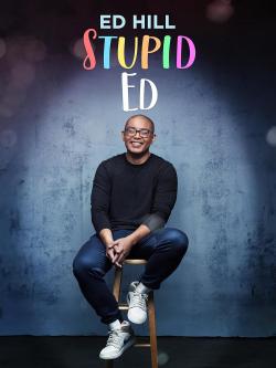 Ed Hill: Stupid Ed (2024)