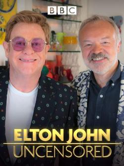 Elton John: Uncensored (2019)