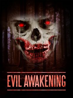 Evil Awakening (2008)