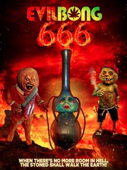 Evil Bong 666 (2017)