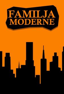 Familja Moderne (2001)