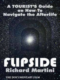 Flipside: A Journey into the Afterlife (2012)