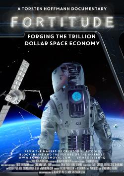 Fortitude: Forging the Trillion Dollar Space Economy (2024)