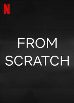 From Scratch (2022)