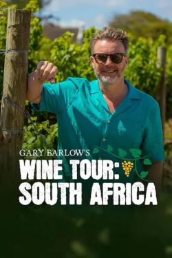 Gary Barlow's Wine Tour: South Africa (2024)