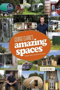 George Clarke's Amazing Spaces (2012)