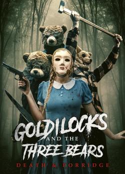 Goldilocks and the Three Bears: Death & Porridge (2024)