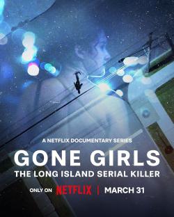Gone Girls: The Long Island Serial Killer (2025)