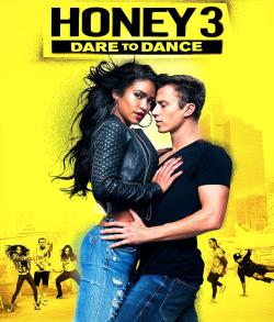 Honey 3: Dare to Dance (2016)