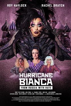 Hurricane Bianca: From Russia with Hate (2018)