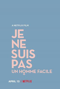 I Am Not an Easy Man (2018)