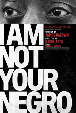 I Am Not Your Negro (2017)