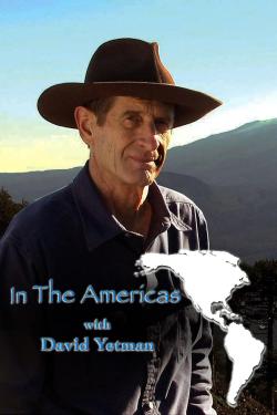 In the Americas With David Yetman (2012)
