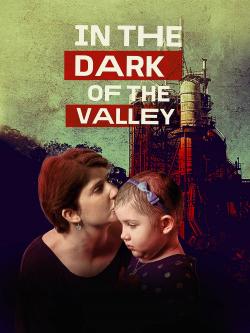 In the Dark of the Valley (2021)