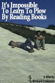 It's Impossible to Learn to Plow by Reading Books (1988)