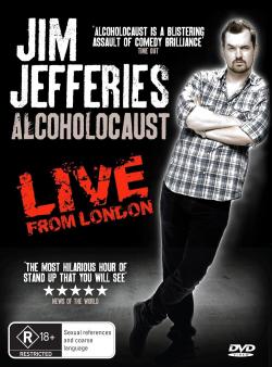 Jim Jefferies: Alcoholocaust (2011)