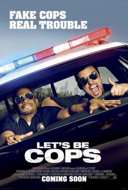 Let's Be Cops (2014)